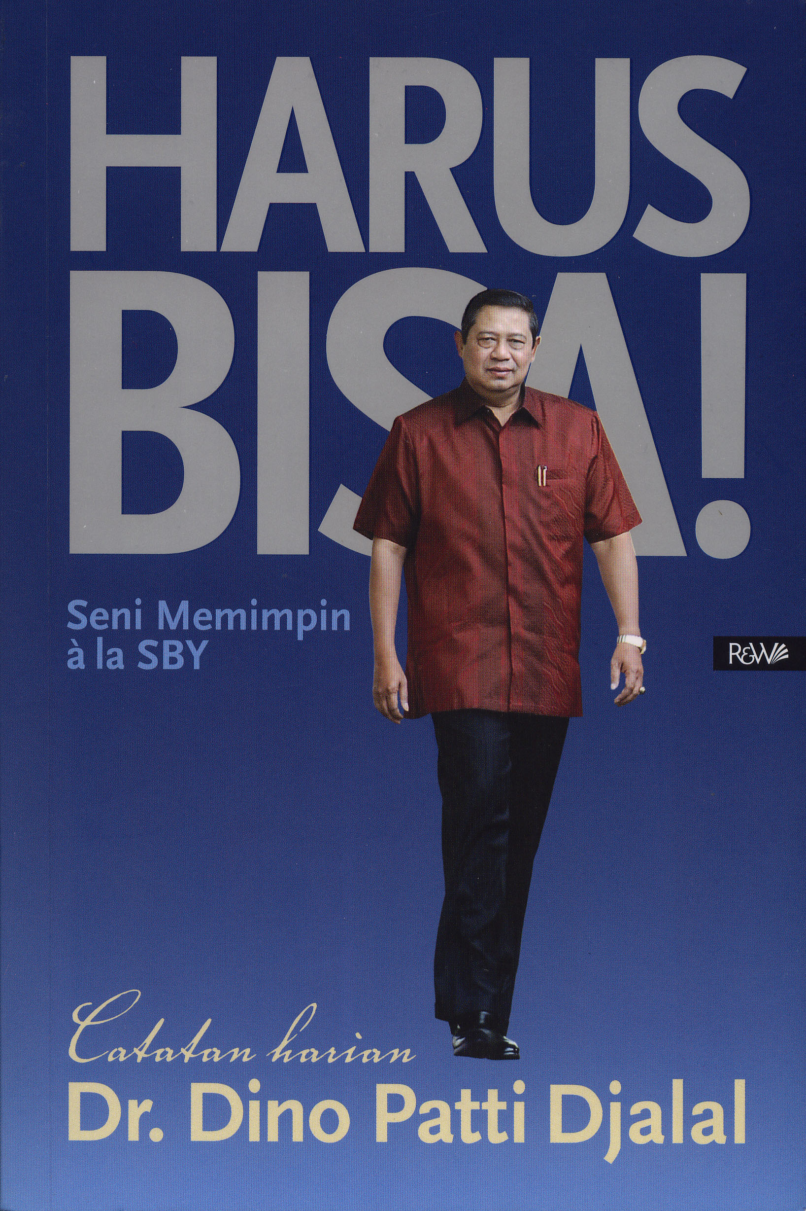 Harus Bisa Seni Memimpin Ala Sby